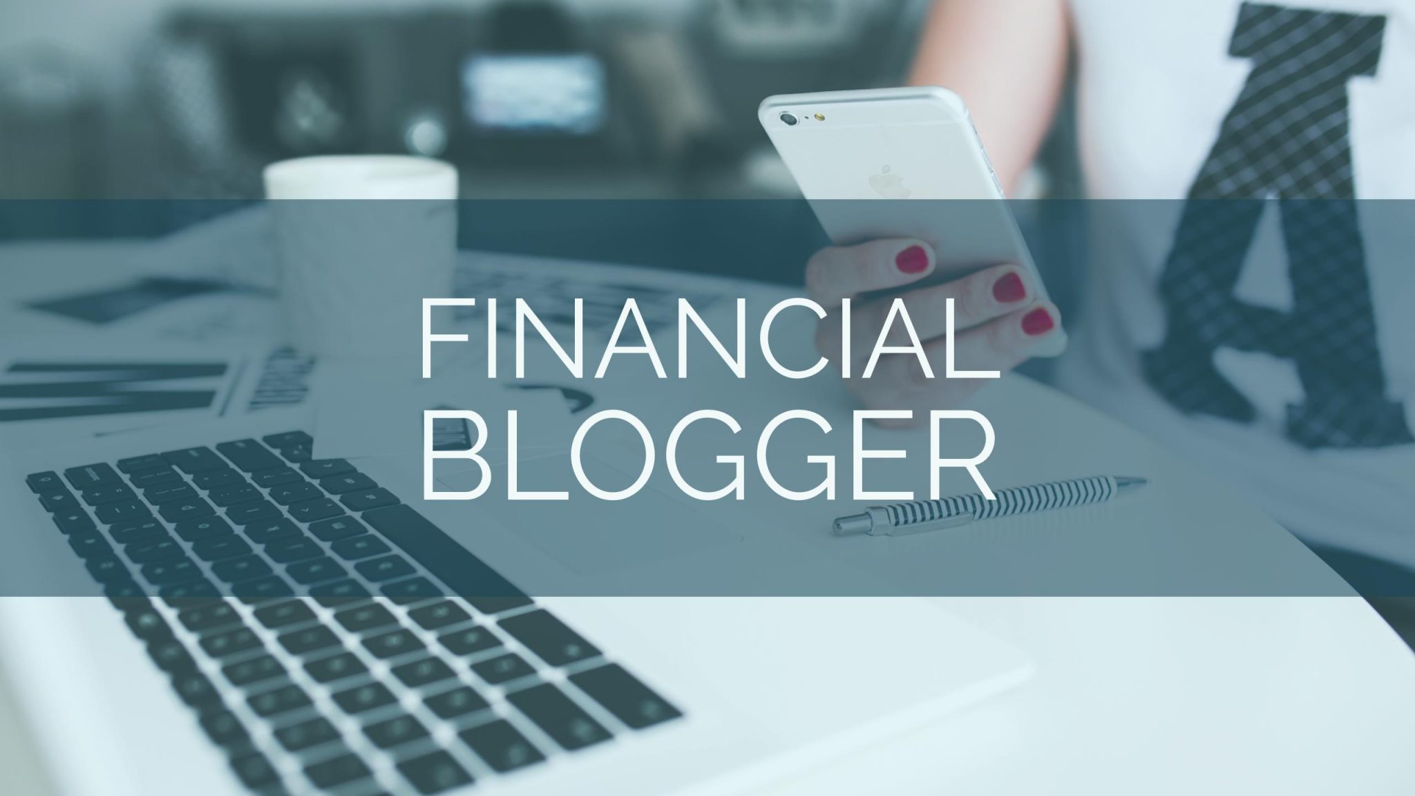 The Benefits Of Becoming A Writer Of The Best Personal Finance Blogs ...